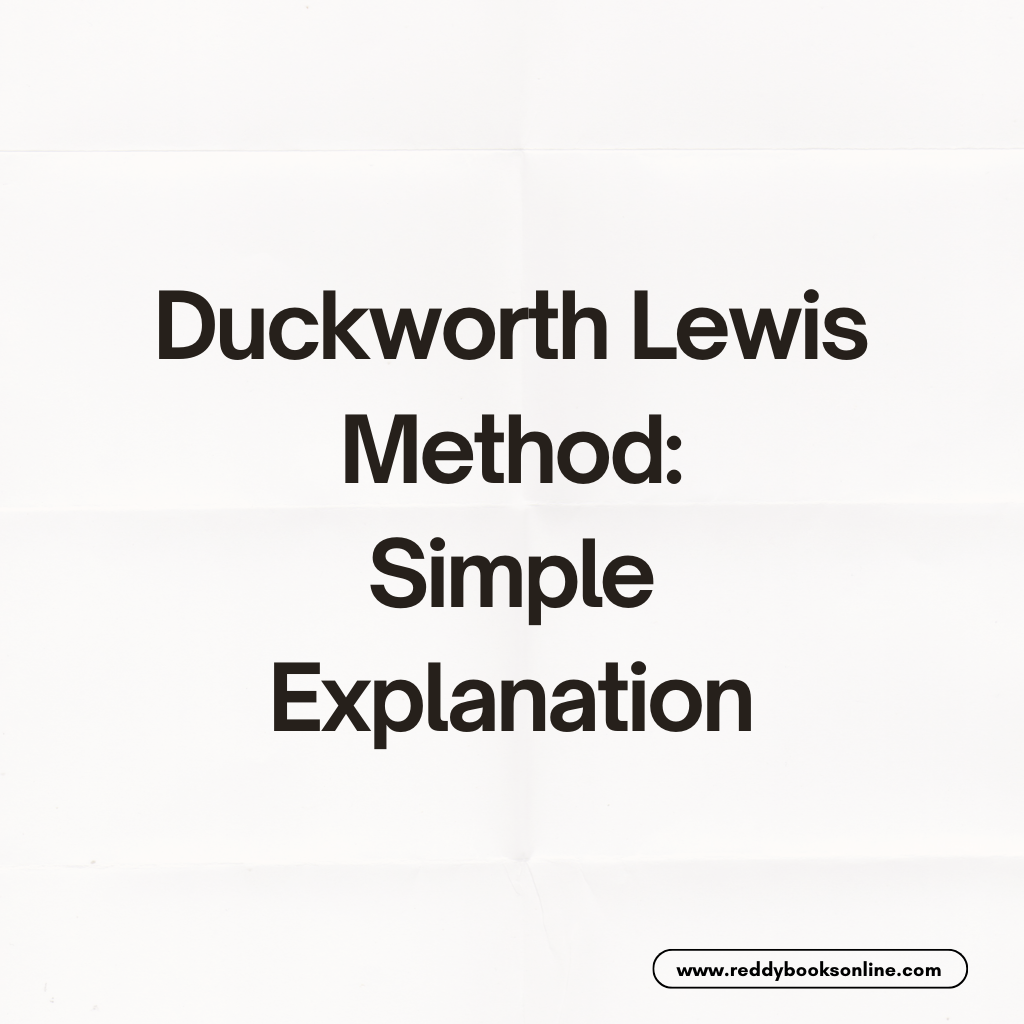 Duckworth Lewis Method: Simple Explanation